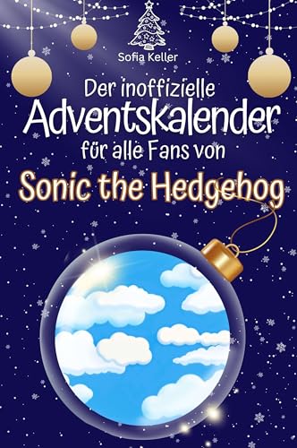 Der inoffizielle Adventskalender für alle Fans von Sonic the Hedgehog - 2024 von FlipFlop
