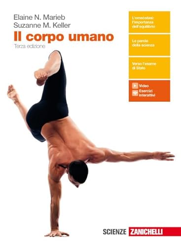 Il corpo umano. Per le Scuole superiori. Con Contenuto digitale (fornito elettronicamente) von Zanichelli
