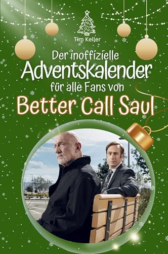 Der inoffizielle Adventskalender für alle Fans von Better Call Saul - Hochwertige Hardcover-Ausgabe - das perfekte Geschenk 2024 Der inoffizielle Adventskalender für alle Fans von Better Call Saul - Hochwertige Hardcover-Ausgabe - das perfekte Geschenk 2024 von FlipFlop