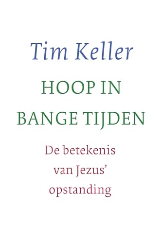 Hoop in bange tijden: De betekenis van Jezus' opstanding von Uitgeverij Van Wijnen