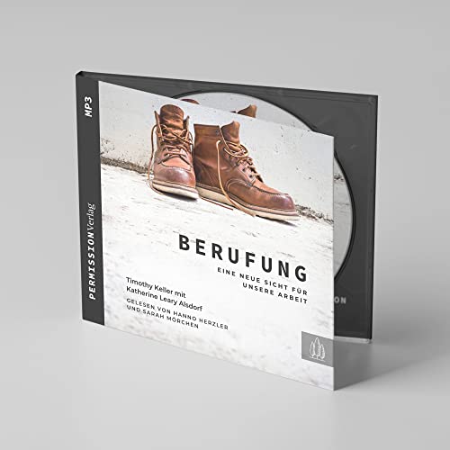 Berufung: Eine neue Sicht für unsere Arbeit Berufung: Eine neue Sicht für unsere Arbeit