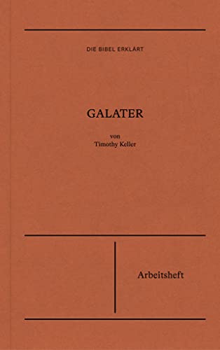 Galater | Arbeitsheft (Die Bibel erklärt) von Verbum Medien