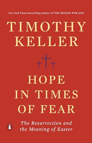 Hope in Times of Fear: The Resurrection and the Meaning of Easter von Oyhomop