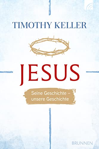 Jesus: Seine Geschichte - unsere Geschichte (Serendipity - Bibel)