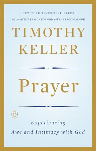 Prayer: Experiencing Awe and Intimacy with God von Penguin Books