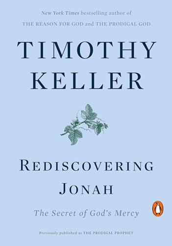 Rediscovering Jonah: The Secret of God's Mercy