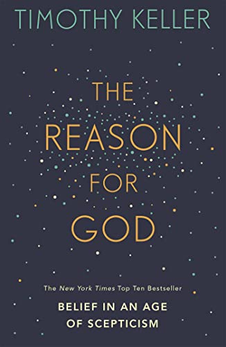 The Reason for God: Belief in an age of scepticism von Hodder And Stoughton Ltd.