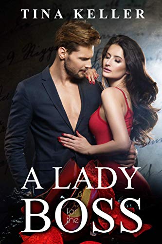 A Lady for the Boss (Boss Romance, Band 15) von Independently published
