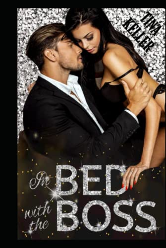 In Bed with the Boss (Boss Romance, Band 10)