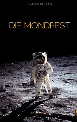 Die Mondpest von Rediroma-Verlag