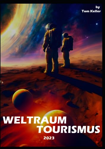 Weltraumtourismus: Von der Erde zu den Sternen: Die aufregende Welt des Weltraumtourismus