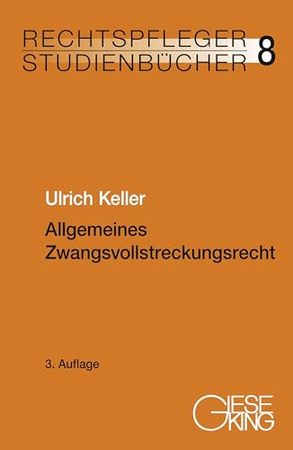 Allgemeines Zwangsvollstreckungsrecht (Rechtspfleger-Studienbücher)