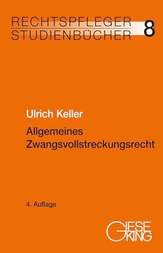 Allgemeines Zwangsvollstreckungsrecht (Rechtspfleger-Studienbücher) von Gieseking E.U.W. GmbH