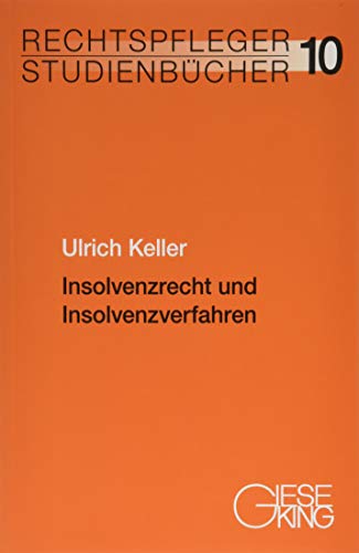 Insolvenzrecht und Insolvenzverfahren (Rechtspfleger-Studienbücher) von Gieseking E.U.W. GmbH