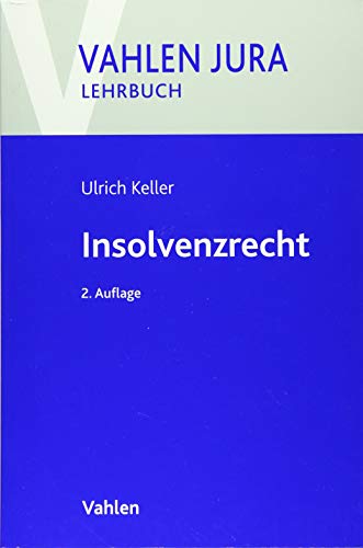 Insolvenzrecht (Vahlen Jura/Lehrbuch) von Vahlen Franz GmbH