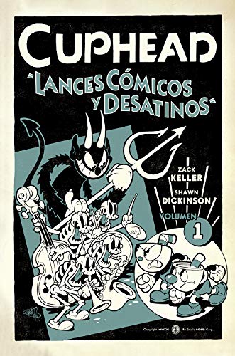 Cuphead 1. Lánces Cómicos y Desatinos