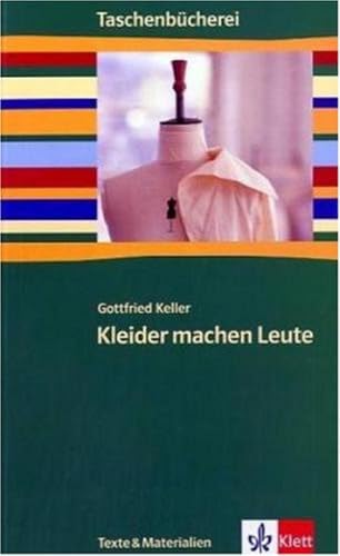 Kleider machen Leute: Klasse 7/8 (Taschenbücherei. Texte & Materialien)