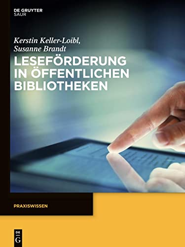 Leseförderung in Öffentlichen Bibliotheken (Praxiswissen)
