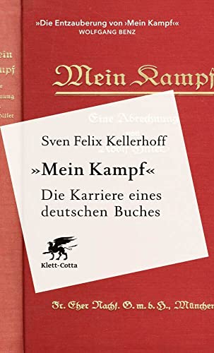 «Mein Kampf» - Die Karriere eines deutschen Buches von Klett-Cotta Verlag