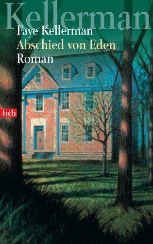 Abschied von Eden: Roman (Ein Decker/Lazarus-Krimi, Band 3) von btb