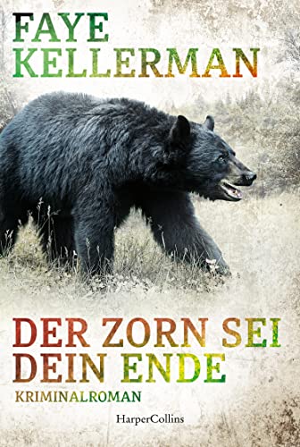 Der Zorn sei dein Ende: Kriminalroman (Ein Decker/Lazarus-Krimi, Band 27) von HarperCollins