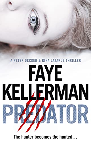 PREDATOR (Peter Decker and Rina Lazarus Series, Band 21)