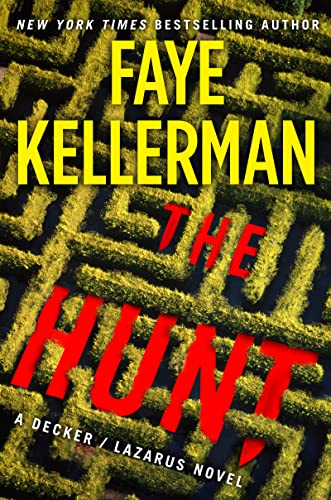 The Hunt: A Decker/Lazarus Novel (Decker/Lazarus Novels, 27) von William Morrow