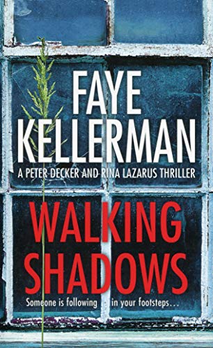 Walking Shadows (Peter Decker and Rina Lazarus Crime Series, Band 25)