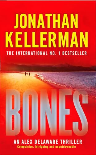 Bones (Alex Delaware series, Book 23): An ingenious psychological thriller