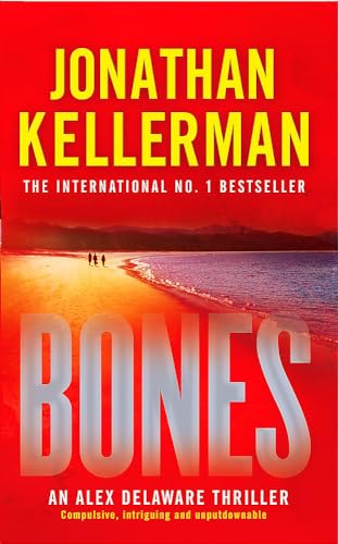 Bones (Alex Delaware series, Book 23): An ingenious psychological thriller von Headline