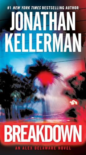 Breakdown: An Alex Delaware Novel Breakdown: An Alex Delaware Novel von Ballantine Books