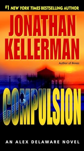 Compulsion: An Alex Delaware Novel