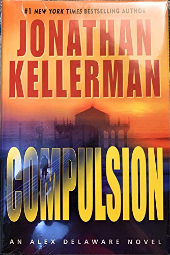 Compulsion: An Alex Delaware Novel