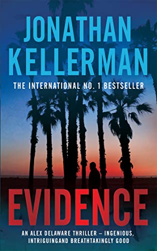 Evidence (Alex Delaware series, Book 24): A compulsive, intriguing and unputdownable thriller von Headline