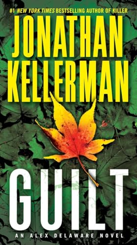 Guilt: An Alex Delaware Novel