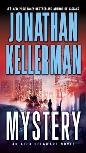 Mystery: An Alex Delaware Novel