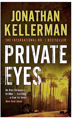 Private Eyes (Alex Delaware series, Book 6): An engrossing psychological thriller von Headline