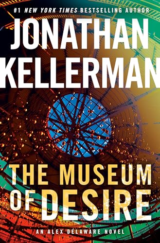 The Museum of Desire: An Alex Delaware Novel von Ballantine Books