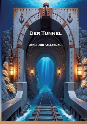 Der Tunnel: Mit Biographie und Interpretation von tredition