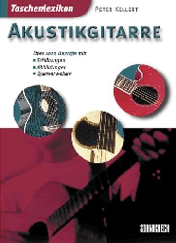 Taschenlexikon Acoustic Guitar (Taschenlexika von PPVMedien)