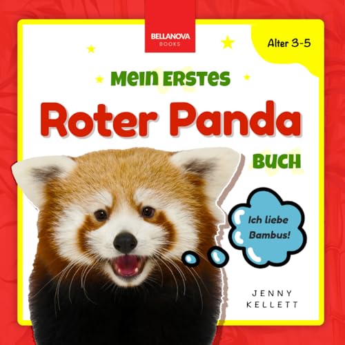 Mein Erstes Roter Panda Buch: Roter Panda Buch für Kinder von 3-5 Jahre (Kinderbücher für Kinder ab 3 Jahren) von Independently published