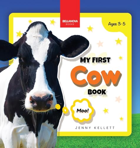 My First Cow Book: Activities and Fun Facts About Cows for Kids 3-5 (Early Wildlife Readers, Band 4) von Bellanova Books