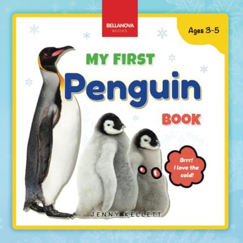 My First Penguin Book: Activities and Fun Facts About Penguins for Kids 3-5 (Early Wildlife Readers, Band 5) von Bellanova Books