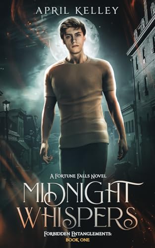 Midnight Whispers: A Forbidden Fated Mates MM Romance (Forbidden Entanglements, Band 1) von Independently published