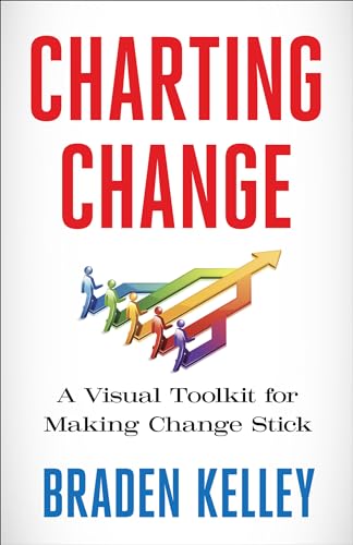 Charting Change: A Visual Toolkit for Making Change Stick von MACMILLAN