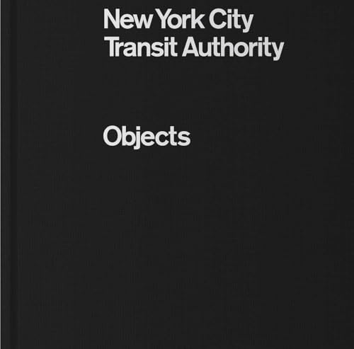 NYCTA Objects: (Standards Manual) von Roli Books