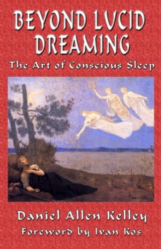 Beyond Lucid Dreaming: The Art of Conscious Sleep