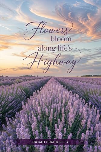 Flowers Bloom Along life’s Highway von Quill and Pages Writing House