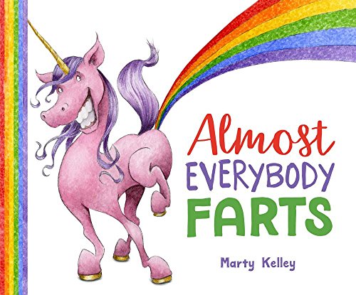 Almost Everybody Farts von Sterling Children's Books