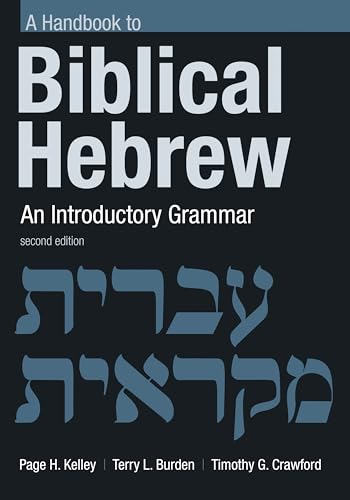 A Handbook to Biblical Hebrew: An Introductory Grammar (Eerdmans Language Resources (Elr))